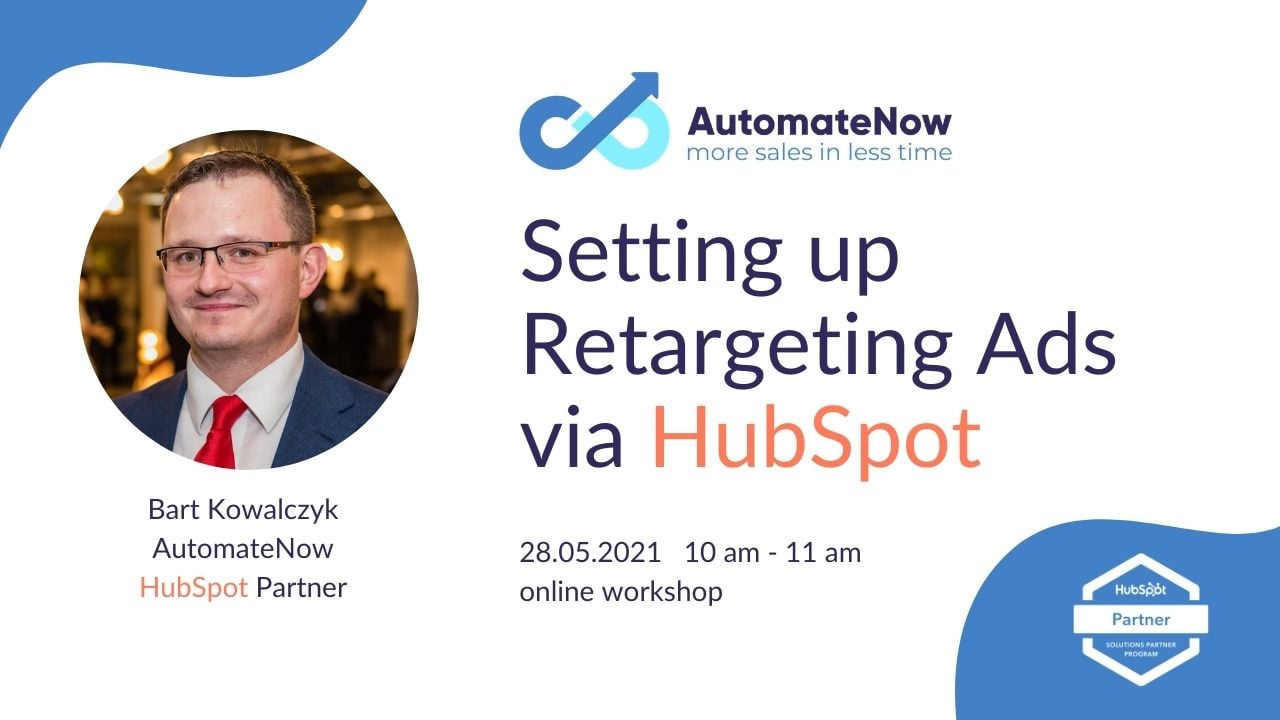 AutomateNow workshop: Setting Up Retargetting Ads via HubSpot