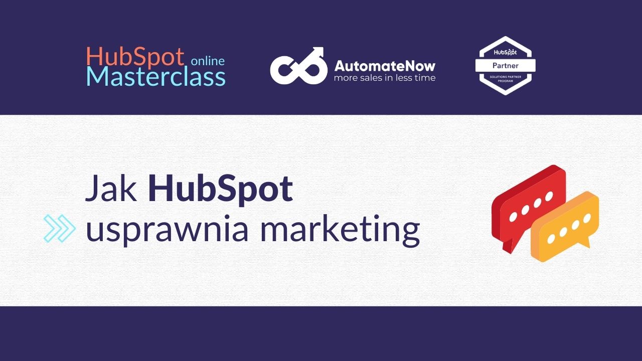 Darmowy warsztat AutomateNow: Jak HubSpot usprawnia marketing