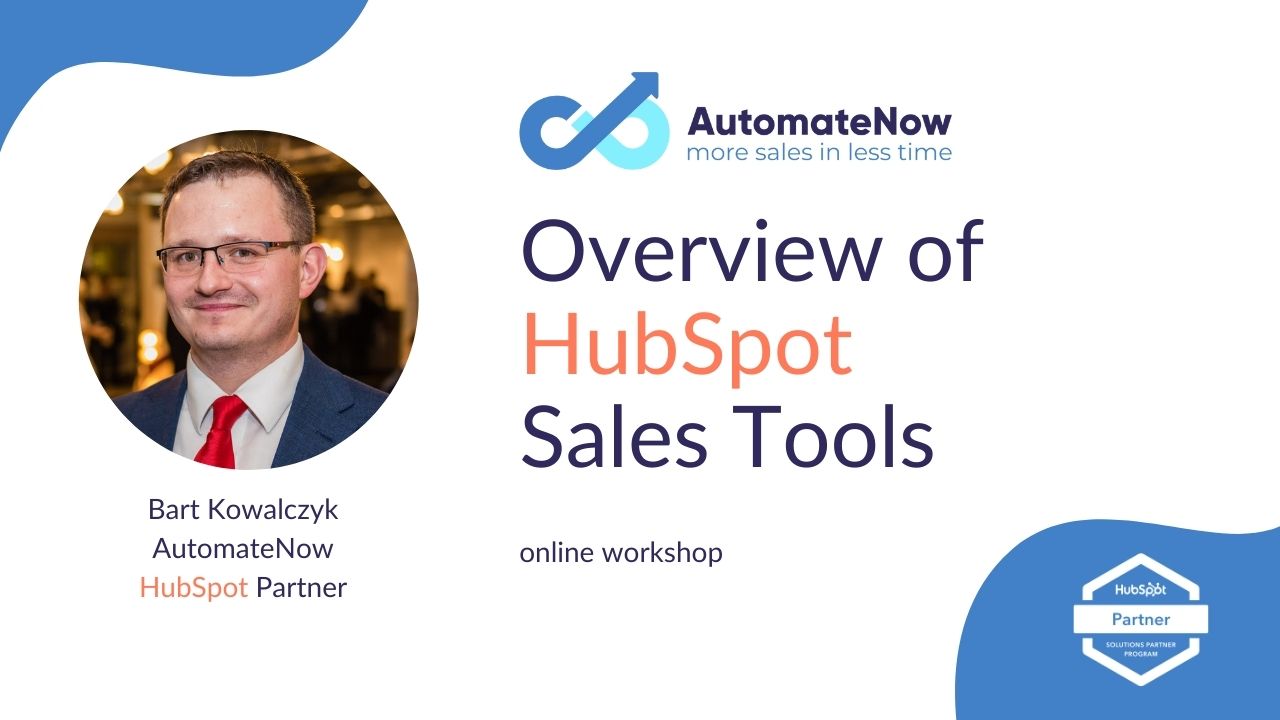 AutomateNow workshop: Overview of HubSpot Sales Tools
