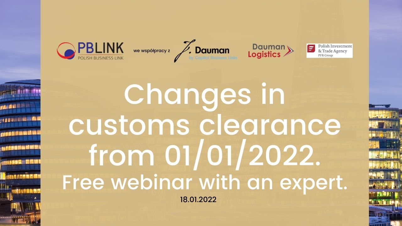 Changes in Customs Clearance from 01/01/2022. Free webinar with an expert.