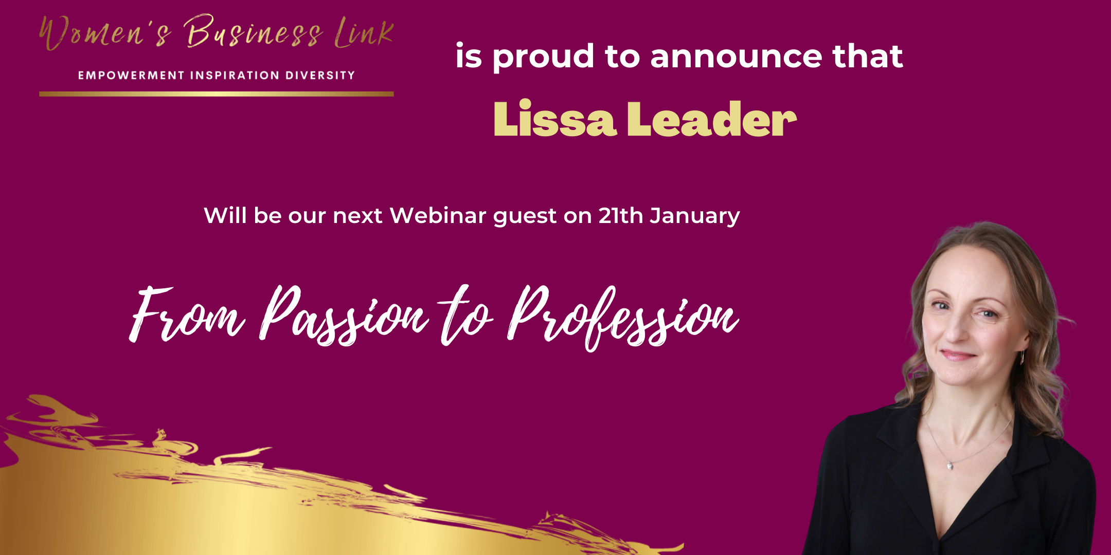 From Passion to Profession. A Women's Business Link webinar with Lissa Leader.